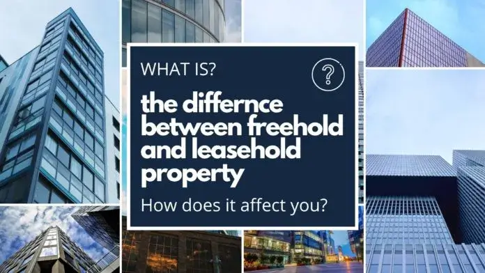 difference between freehold and leasehold property